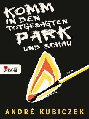 cover image of Komm in den totgesagten Park und schau
